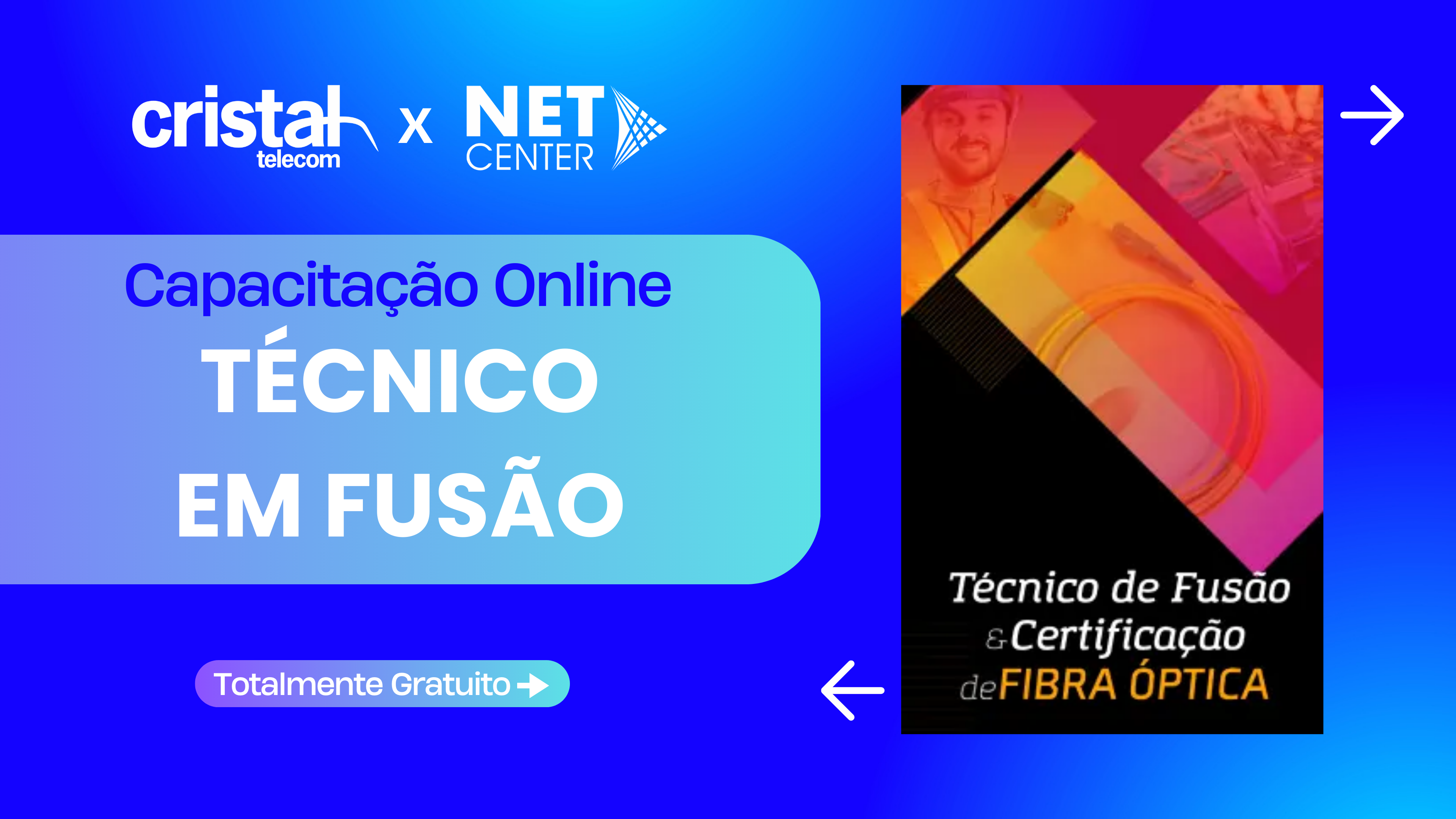 Técnico em Fusão – Formação para Construtores de Redes de Fibra