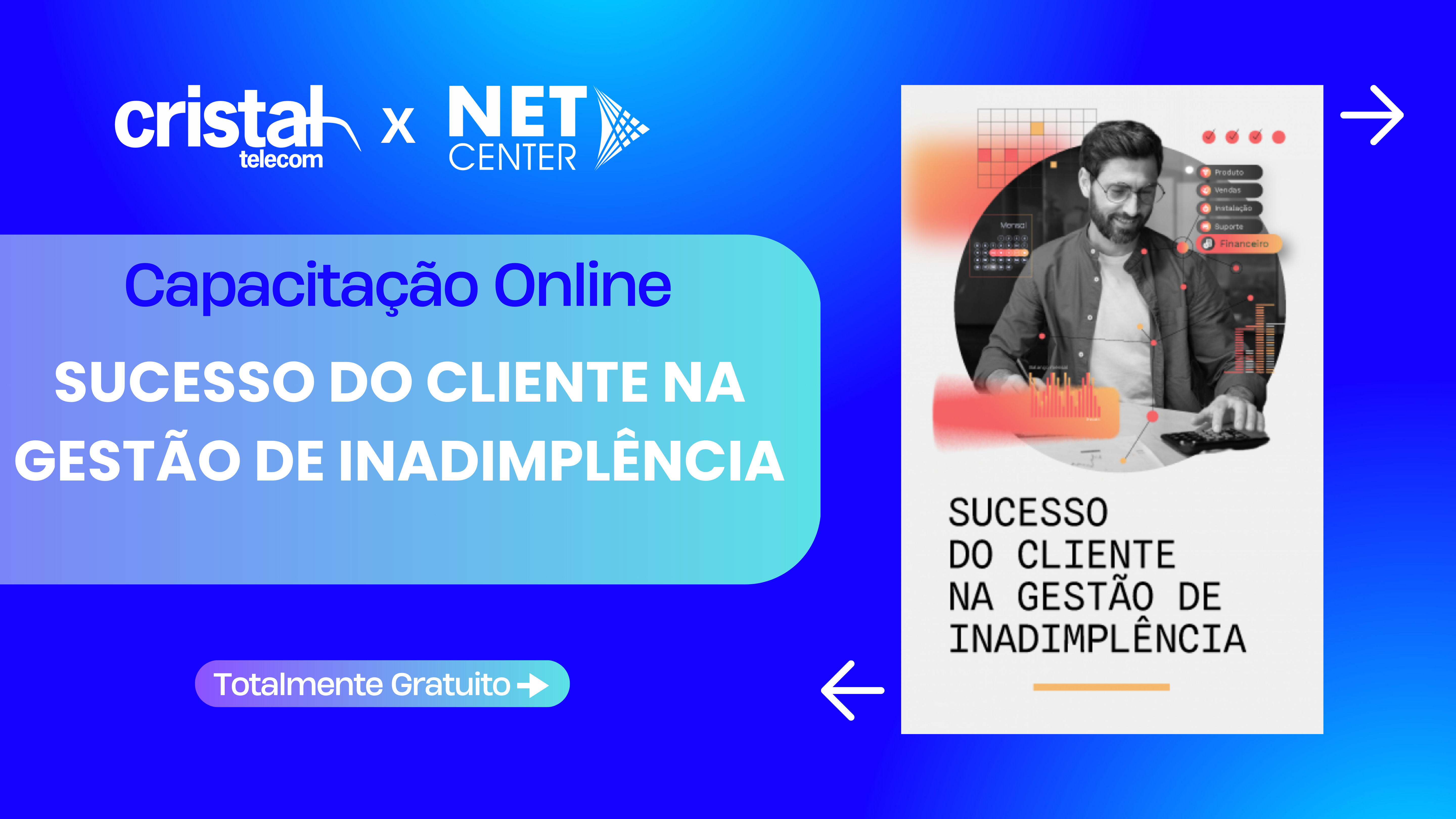 Sucesso do Cliente na Gestão de Inadimplência